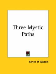 Cover of: Three Mystic Paths | Shrine of Wisdom