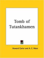 Cover of: Tomb of Tutankhamen by Howard Carter, A. C. Mace