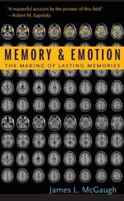 Memory and Emotion by James L. McGaugh