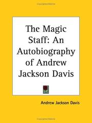 The magic staff by Andrew Jackson Davis