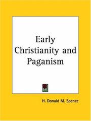 Cover of: Early Christianity and Paganism by H. Donald M. Spence