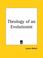 Cover of: Theology of an Evolutionist