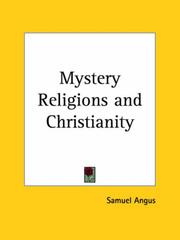 Cover of: Mystery Religions and Christianity by Samuel Angus