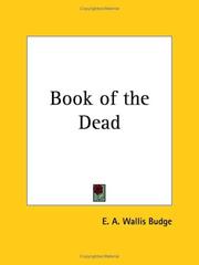 Cover of: Book of the Dead by Ernest Alfred Wallis Budge, David Lorimer, Foy Scalf, Paul Mirecki, Ernest Alfred Wallis Budge