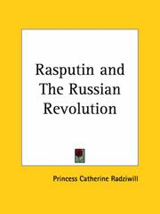 Cover of: Rasputin and The Russian Revolution | Princess Catherine Radziwill
