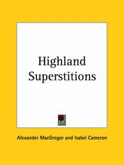 Cover of: Highland Superstitions by Alexander Macgregor, Isabel Cameron