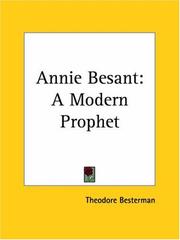 Cover of: Annie Besant: A Modern Prophet