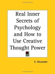 Cover of: Real Inner Secrets of Psychology and How to Use Creative Thought Power
