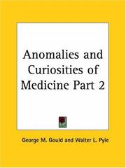 Cover of: Anomalies and Curiosities of Medicine, Part 1 by George M. Gould
