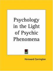Cover of: Psychology in the Light of Psychic Phenomena