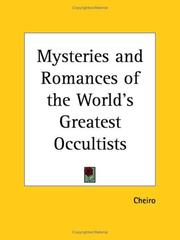 Cover of: Mysteries and Romances of the World's Greatest Occultists