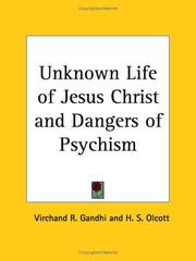 Cover of: Unknown Life of Jesus Christ and Dangers of Psychism