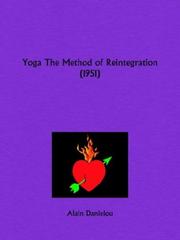 Cover of: Yoga The Method of Reintegration | Alain Danielou