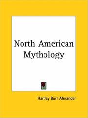 Cover of: North American Mythology by Hartley Burr Alexander