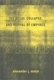 Cover of: Imperial ends: the decay, collapse, and revival of empires