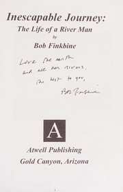 Cover of: Inescapable Journey The Life of a River Man by Bob Finkbine