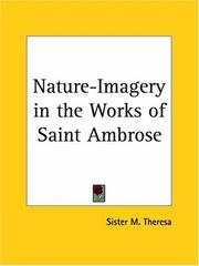 Cover of: Nature-Imagery in the Works of Saint Ambrose by Sister M. Theresa