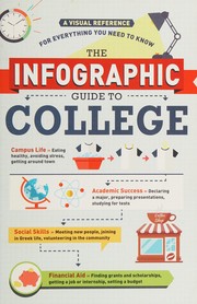 Cover of: The infographic guide to college by Diane Garcia