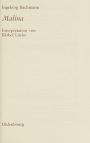 Cover of: Ingeborg Bachmann, Malina by Bärbel Lücke