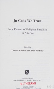 Cover of: In gods we trust by edited by Thomas Robbins and Dick Anthony.