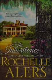 The inheritance by Rochelle Alers