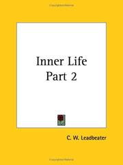 Cover of: Inner Life, Part 2 | Charles Webster Leadbeater