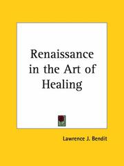 Cover of: Renaissance in the Art of Healing by Lawrence J. Bendit