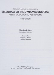 Cover of: Instructor's manual to accompany Essentials of the dynamic universe: Introduction to astronomy [by] Theodore P. Snow