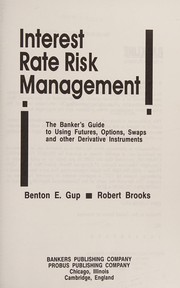 Cover of: Interest Rate Risk Managment by Benton E. Gup, Robert Brooks
