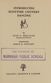 Cover of: Introducing Scottish Country Dancing (Scotia Booklets) by Jean C. Milligan