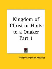 Cover of: Kingdom of Christ or Hints to a Quaker, Part 1