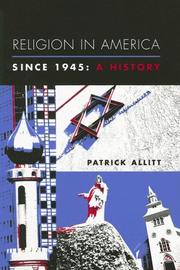 Cover of: Religion in America Since 1945: A History (Columbia Histories of Modern American Life)