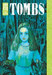 Cover of: Tombs: Junji Ito Story Collection