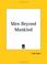 Cover of: Men Beyond Mankind