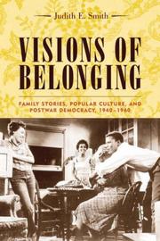 Cover of: Visions of belonging by Judith E. Smith