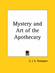 Cover of: Mystery and Art of the Apothecary by C. J. S. Thompson
