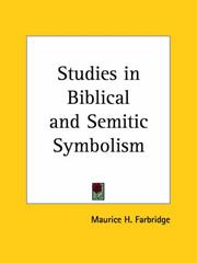 Studies in Biblical and Semitic Symbolism by Maurice H. Farbridge