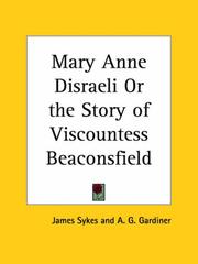 Cover of: Mary Anne Disraeli or the Story of Viscountess Beaconsfield
