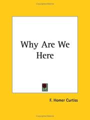 Cover of: Why Are We Here