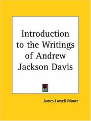 Cover of: Introduction to the Writings of Andrew Jackson Davis by James Lowell Moore