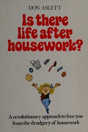 Cover of: Is there life after housework?