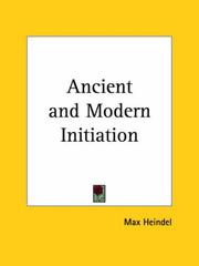 Cover of: Ancient and Modern Initiation | Max Heindel