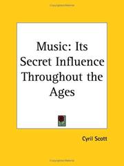 Cover of: Music: Its Secret Influence Throughout the Ages