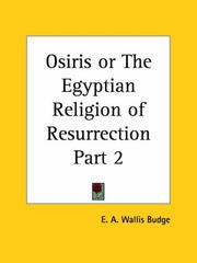 Cover of: Osiris or The Egyptian Religion of Resurrection, Part 2 by Ernest Alfred Wallis Budge