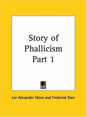 Cover of: Story of Phallicism, Part 1 by Lee Alexander Stone