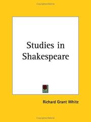 Cover of: Studies in Shakespeare by Richard Grant White