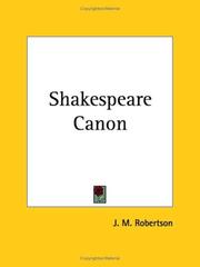 Cover of: Shakespeare Canon | John Mackinnon Robertson