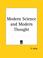 Cover of: Modern Science and Modern Thought