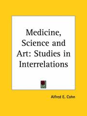 Cover of: Medicine, Science and Art | Alfred E. Cohn