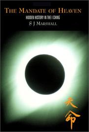 Cover of: The Mandate of Heaven by S. J. Marshall